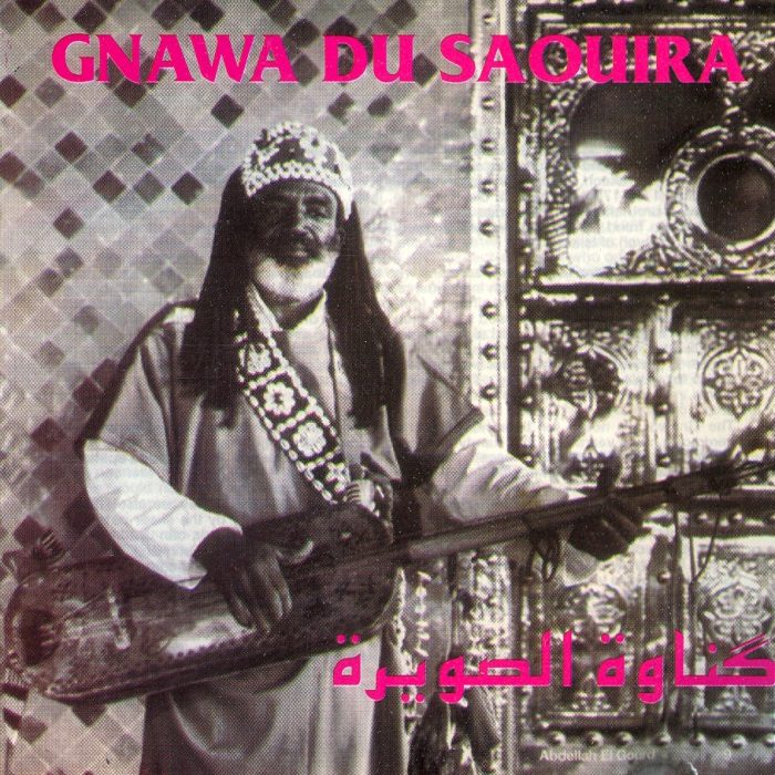 The Lure and Lore of Gnawa