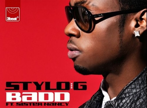 "Badd" video: Stylo G and Sister Nancy!