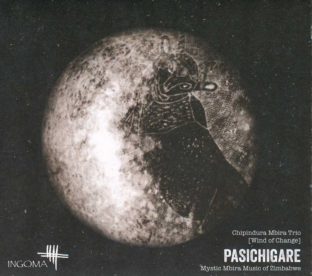 Pasichigare: Mystic Music of Zimbabwe