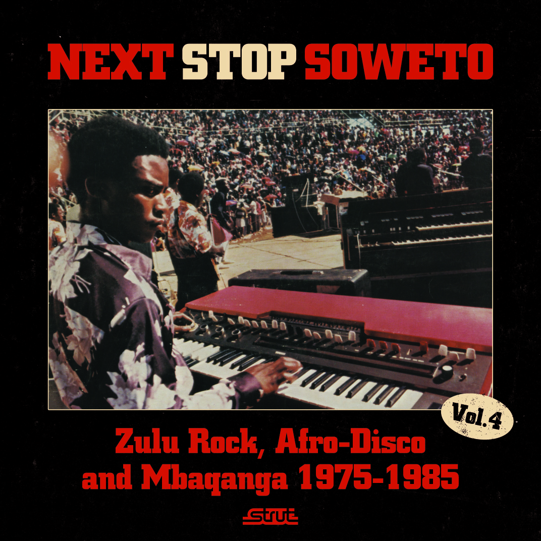 Next Stop Soweto Vol. 4