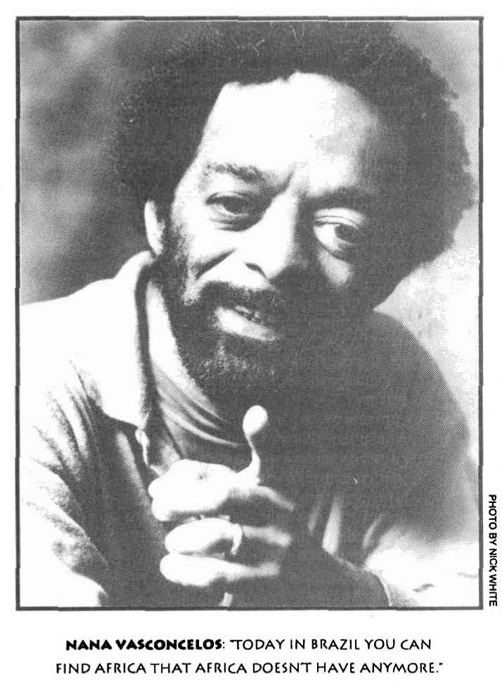 Best of The Beat on Afropop: Nana Vasconcelos, Brazil's Paragon of Percussion